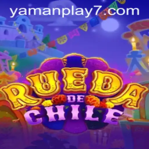 RuedaDeChile: Understanding the Hottest New Game with Yamanplay