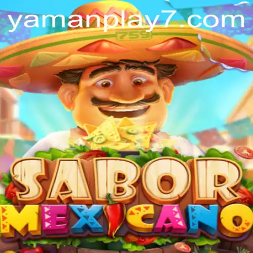 Discover the Flavorful World of SaborMexicano: A Dive into Yamanplay's Latest Gaming Experience
