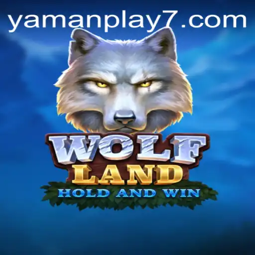 Explore the Thrilling World of WolfLand: A Dive into Yamanplay's Latest Gem